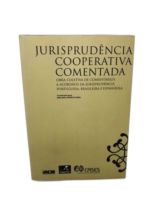 Jurisprudência Cooperativa Comentada - Coletivo de Comentários