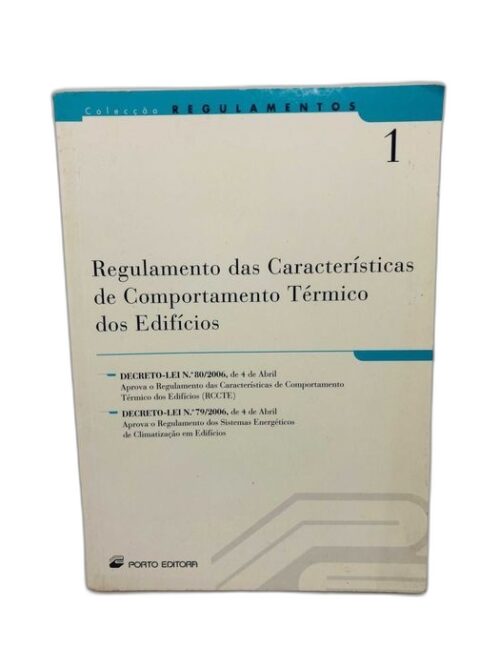 Regulamento das Características de Comportamento Térmico dos Edifícios