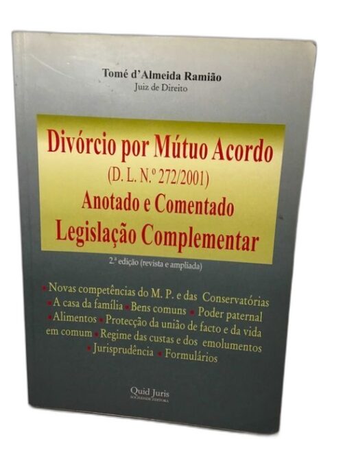 Divórcio por Mútuo Acordo (D.L. N.º 272/2001) Anotado e Comentado