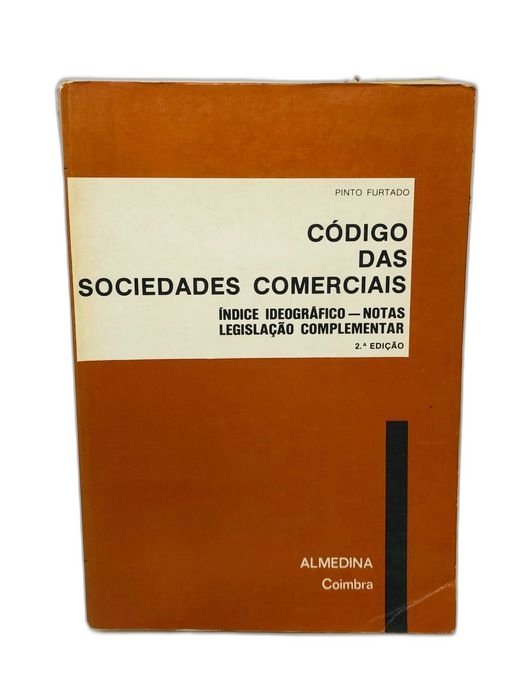 Código das Sociedades Comerciais (2a Edição) - Pinto Furtado