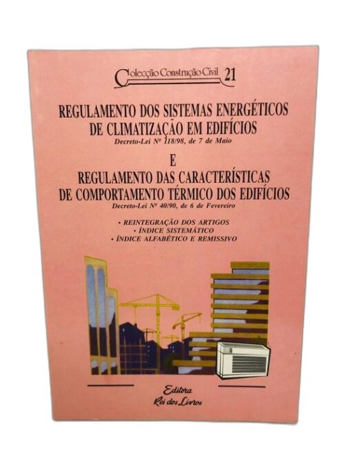 Regulamento dos Sistemas Energéticos de Climatização em Edifícios...