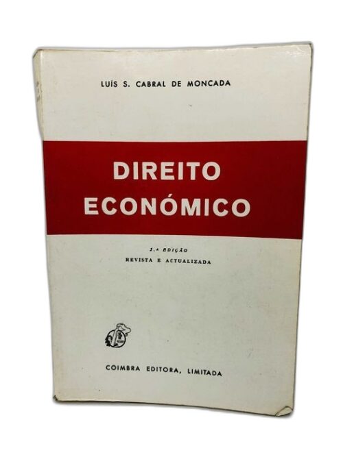 Direito Económico - Luís S. Cabral de Moncada