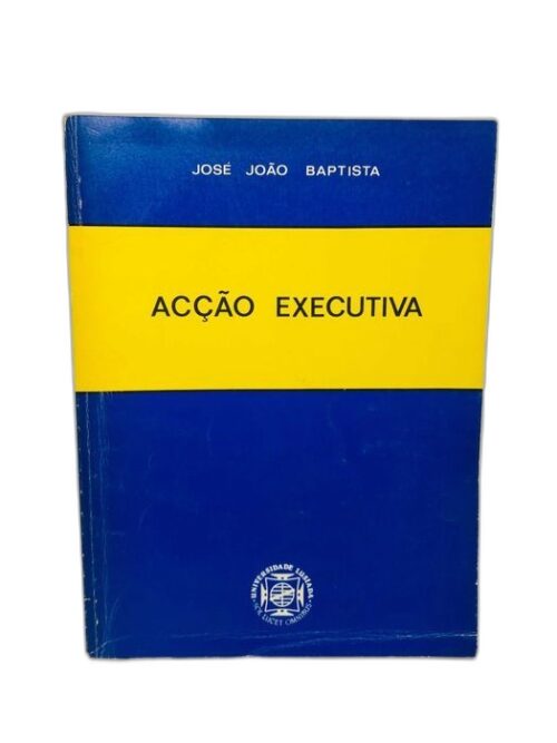 Acção Executiva de Baptista - José João Baptista