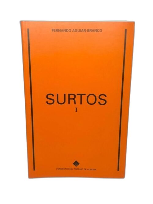 Surtos I - Fernando Aguiar-Branco