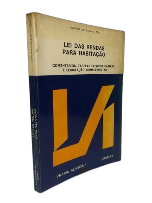 Lei das Rendas para Habitação - António dos Santos Lessa