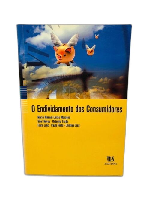 O Endividamento dos Consumidores