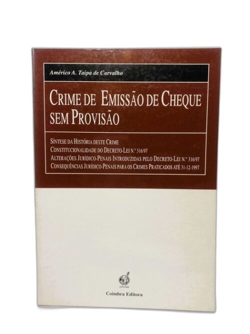 Crime de Emissão de Cheque sem Provisão - Américo Taipa de Carvalho