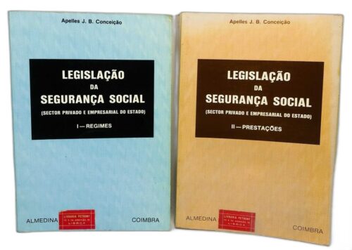 Legislação da Segurança Social ( I- Regimes / II- Prestações)