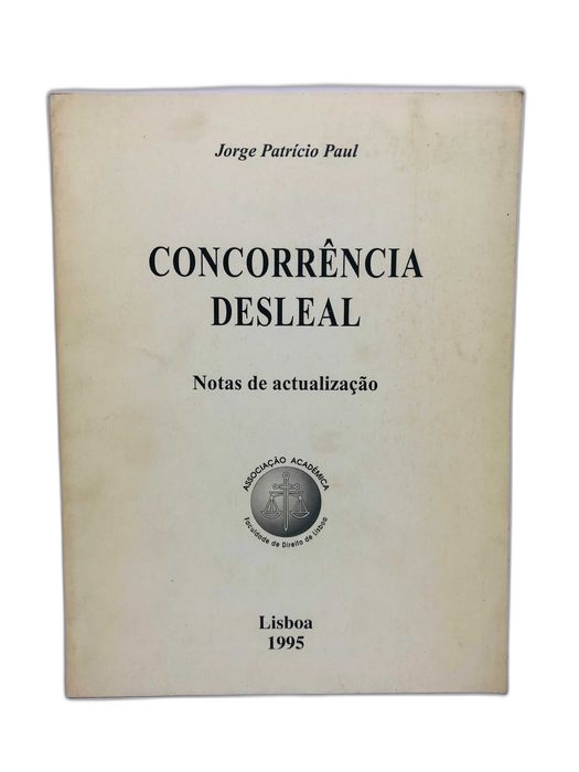 Concorrência Desleal (Notas de Atualização) - Jorge Patrício Paul