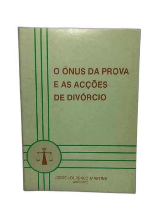 O Ónus da Prova e as Ações de Divórcio