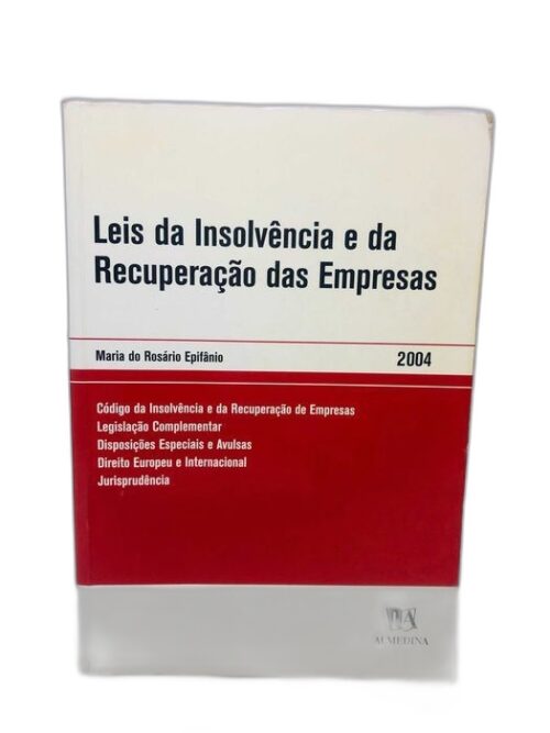 Leis da Insolvência e da Recuperação das Empresas 2004