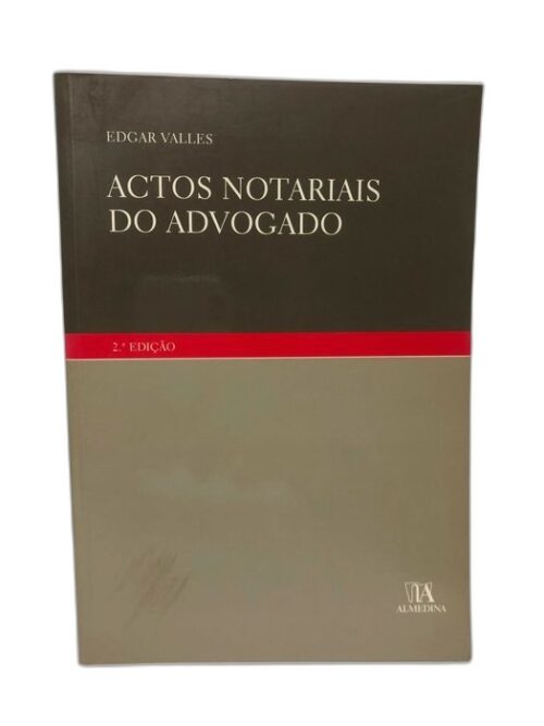 Actos Notariais do Advogado - Edgar Valles