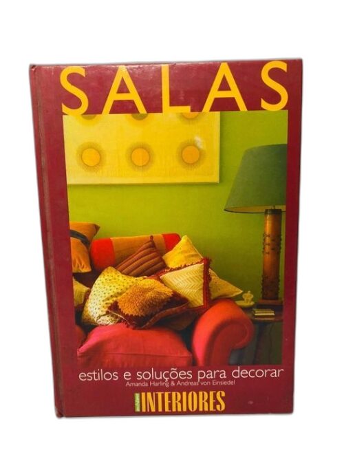 Salas (Estilos e Soluções para Decorar)