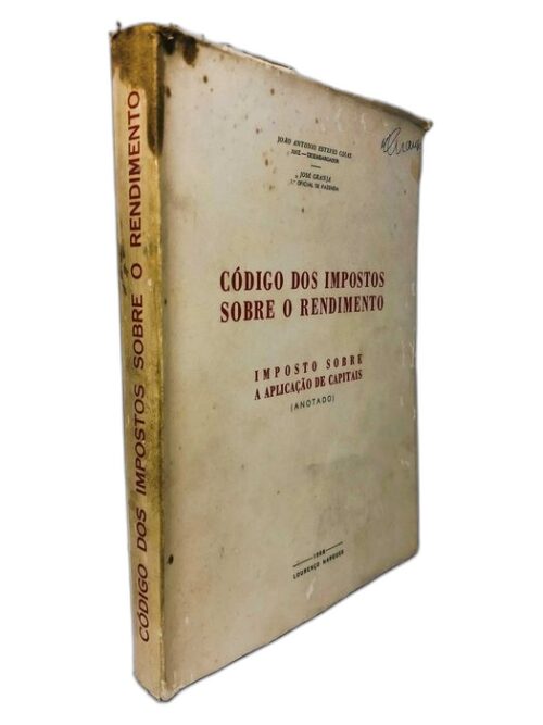 Código dos Impostos sobre o Rendimento... (Anotado) 1968 - João Cóias