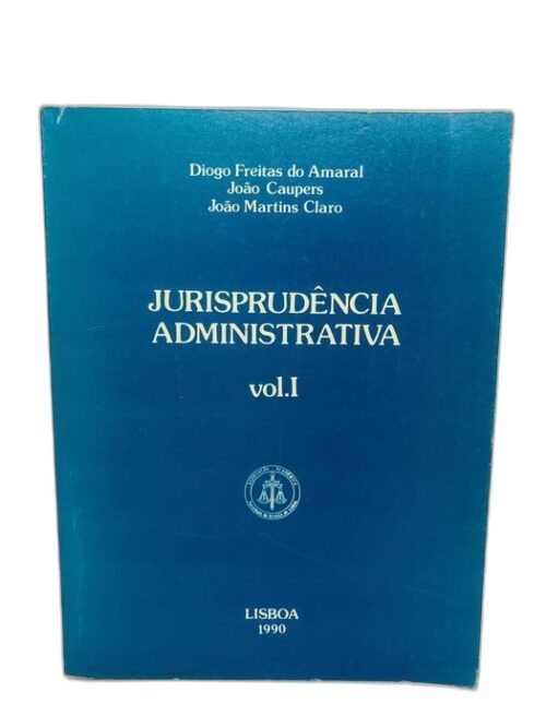 Jurisprudência Administrativa Vol. 1