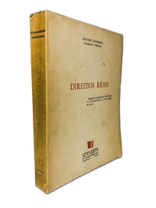 Direitos Reais 1976 - Álvaro Moreira e Carlos Alberto da Silva Fraga