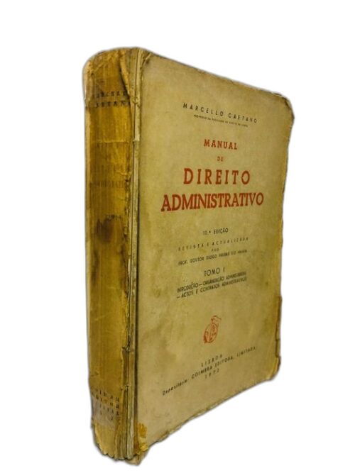Manual de Direito Administrativo 1973 Tomo I - Marcello Caetano