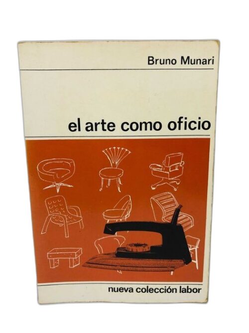 El Arte Como Oficio - Bruno Munari