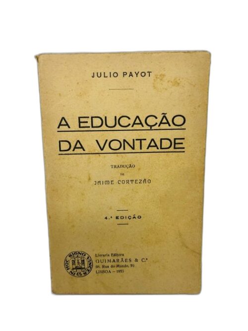 A Educação da Vontade - Júlio Payot