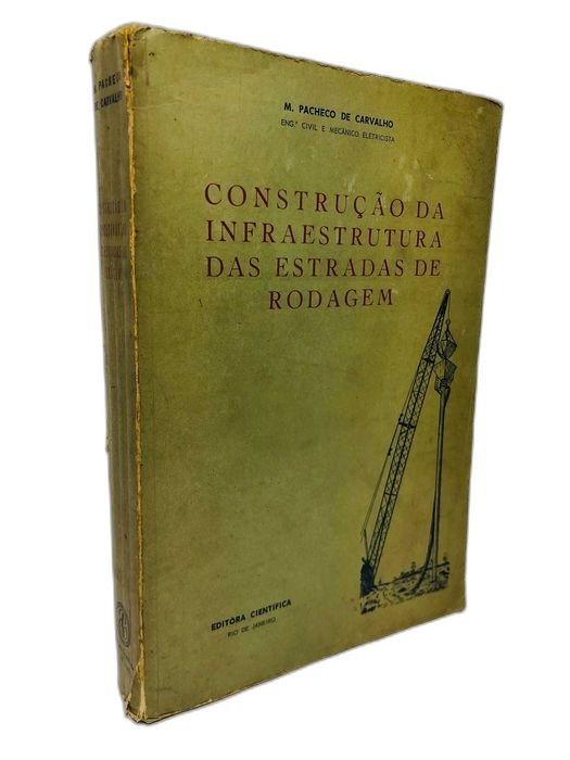 Construção da Infraestrutura das Estradas de Rodagem