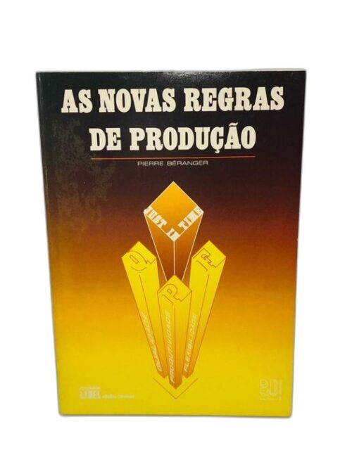 As Novas Regras de Produção - Pierre Béranger