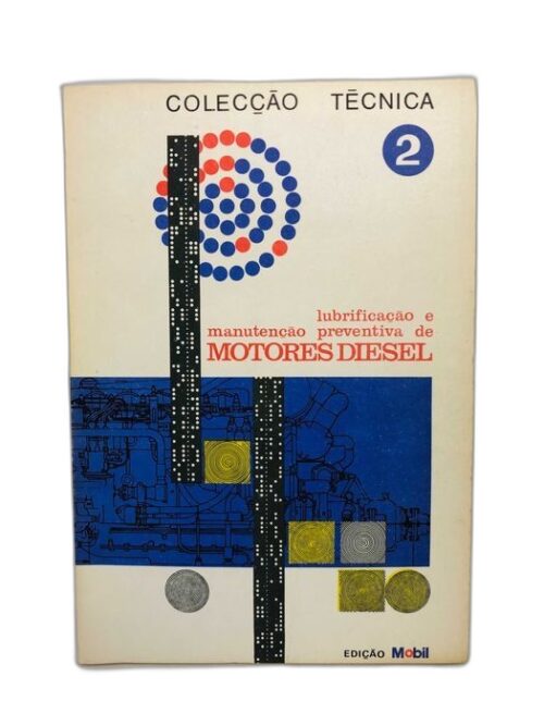 Lubrificação e Manutenção Preventiva de Motores Diesel