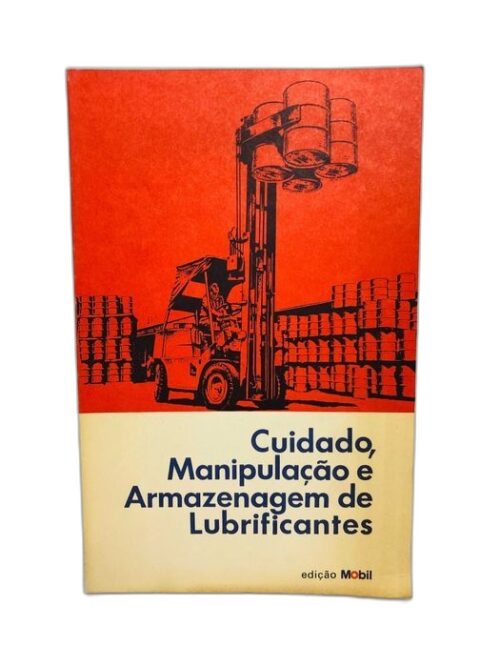 Cuidado, Manipulação e Armazenagem de Lubrificantes