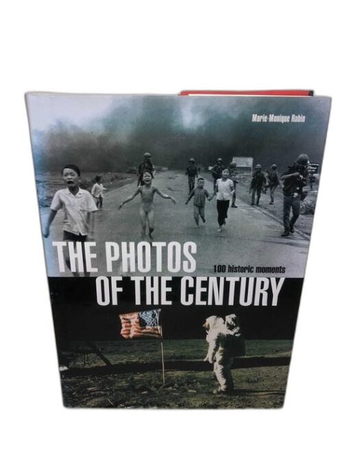 The Photos of the Century: 100 Historic Moments