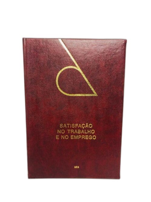Satisfação no Trabalho e no Emprego - Robert Frances
