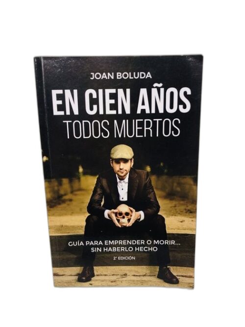 En cien años todos muertos - Joan Boluda