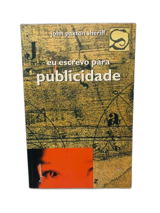 Eu Escrevo para Publicidade - John Paxton