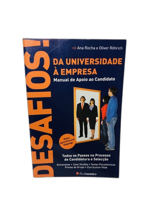 Desafios! Da Universidade à Empresa - Ana Rocha e Oliver Röhrich