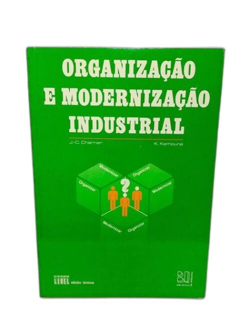 Organização e Modernização Industrial