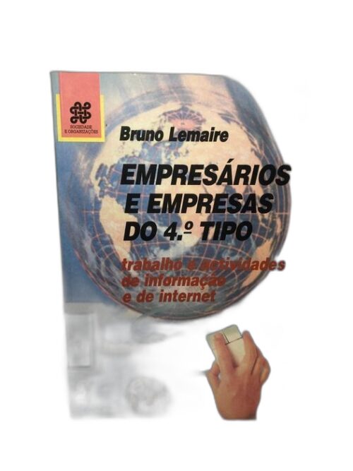 Empresários e Empresas de 4º Tipo - Bruno Lemaire