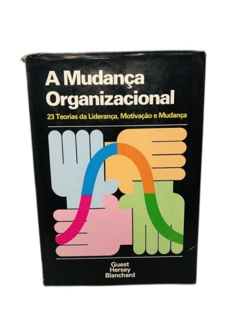 A Mudança Organizacional