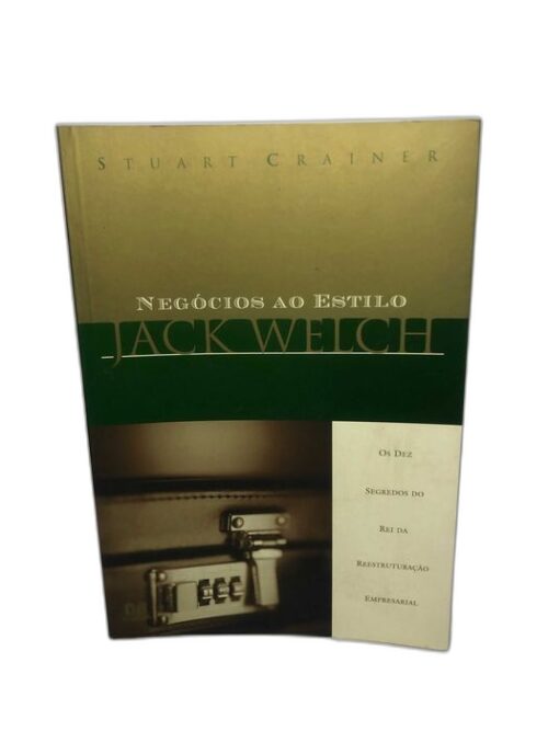 Negócios ao Estilo - Jack Welch