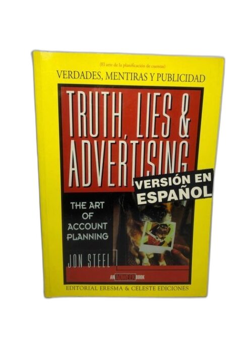 Truth, Lies, And Advertising (Spanish Version)