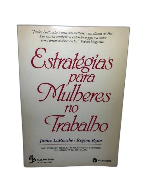 Estratégias para Mulheres no Trabalho - Janice LaRouche