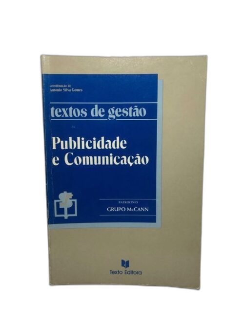 Publicidade e comunicação – António Silva Gomes