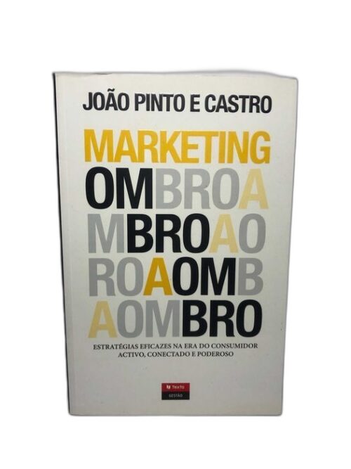 Marketing Ombro a Ombro de João Pinto