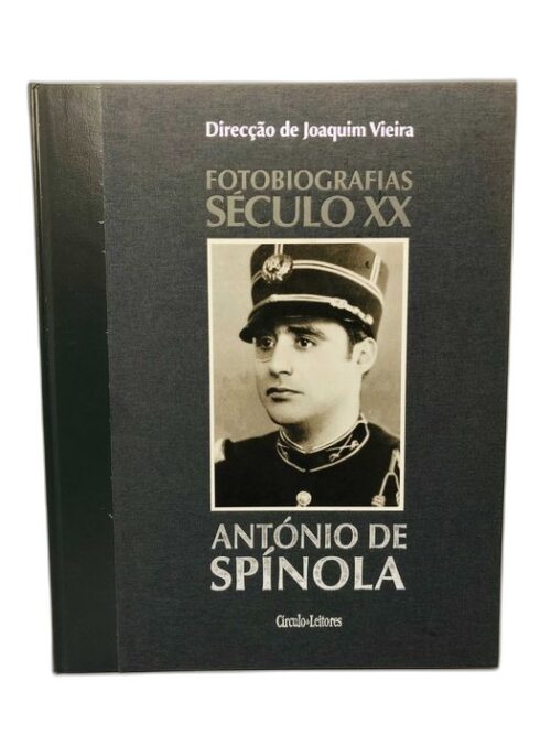 Fotobiografias Século XX António de Spínola