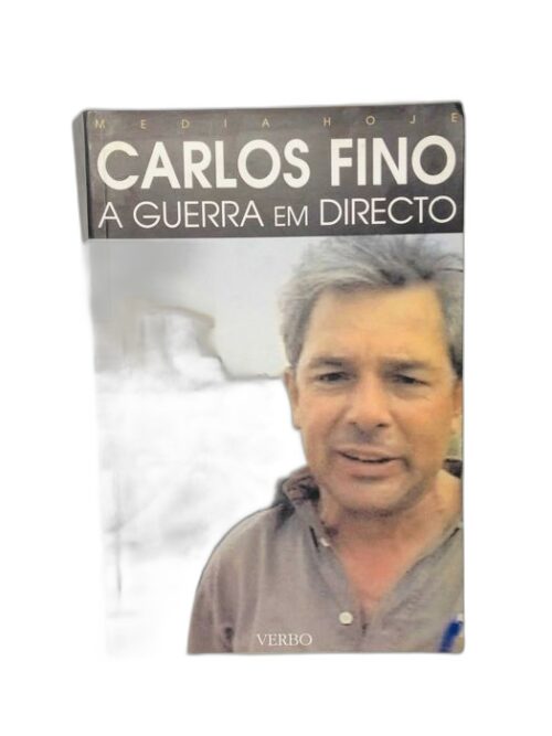 A Guerra em Directo - Carlos Fino