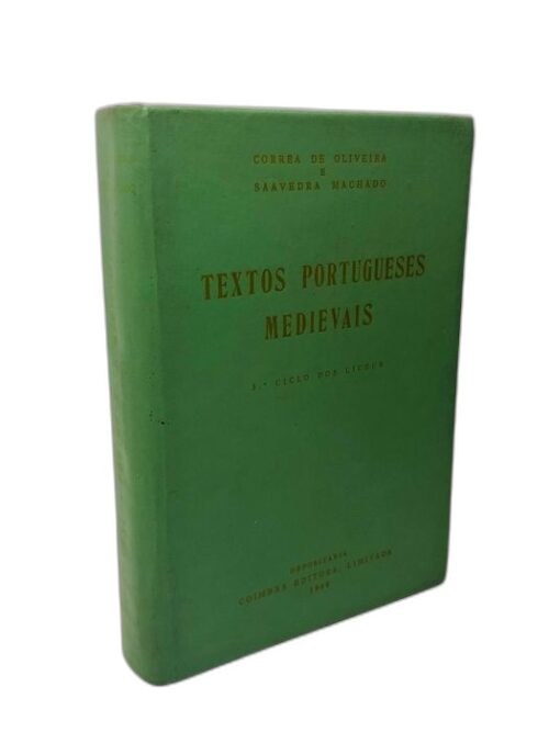 Textos Portugueses Medievais (3º Ciclo dos Liceus) Correa de Oliveira
