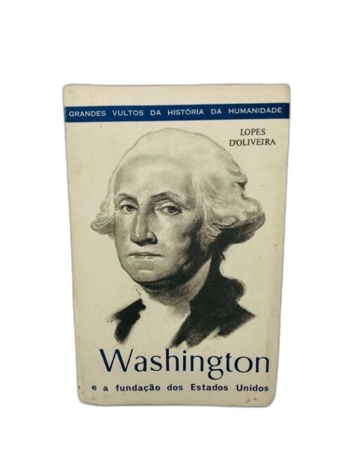 Washington e a Fundação dos Estados Unidos