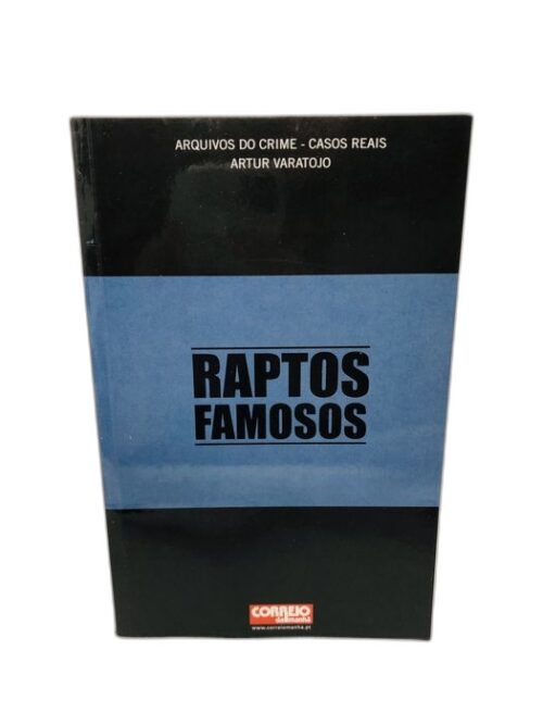 Raptos Famosos - Artur Varatojo