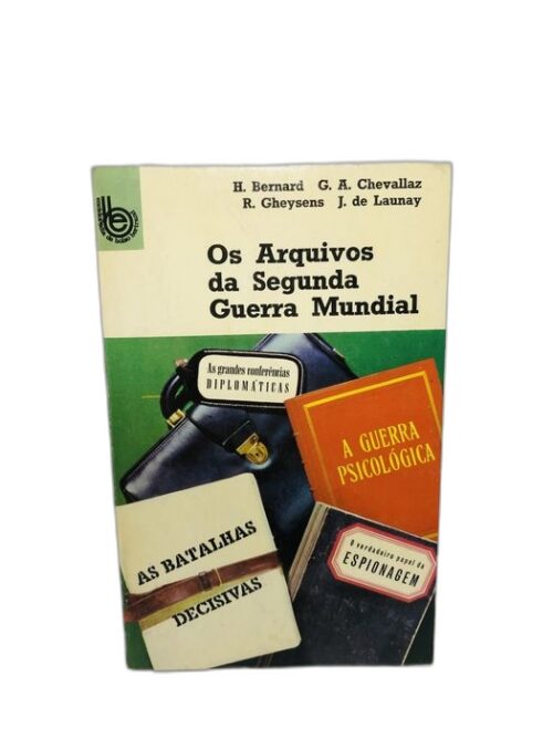 Os Arquivos da Segunda Guerra Mundial