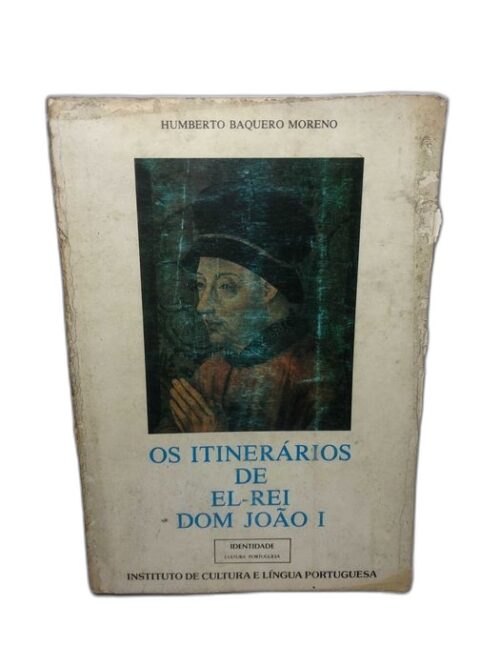 Os itinerários de el-rei Dom João I