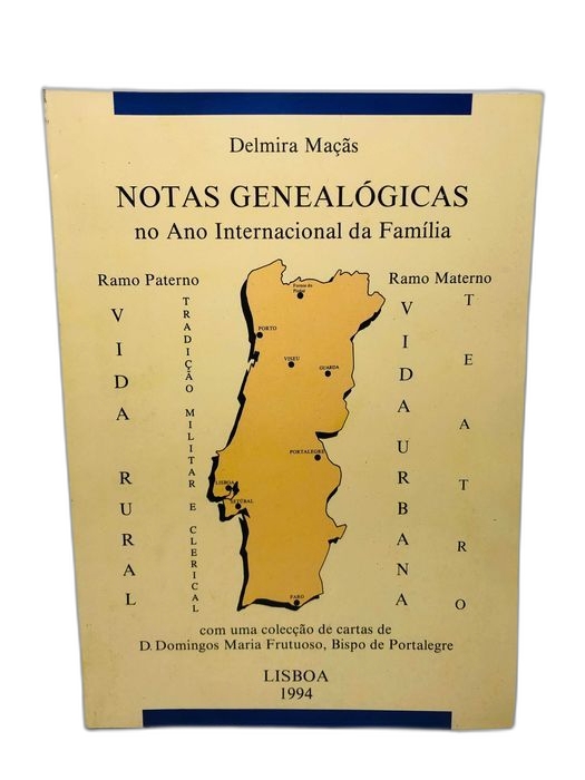 Notas Genealógicas no Ano Internacional da Família - Delmira Maçãs