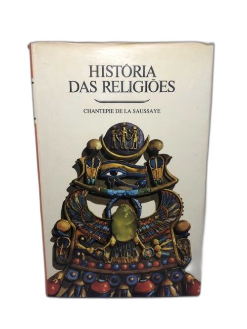 História das Religiões - Chantepie de la Saussaye