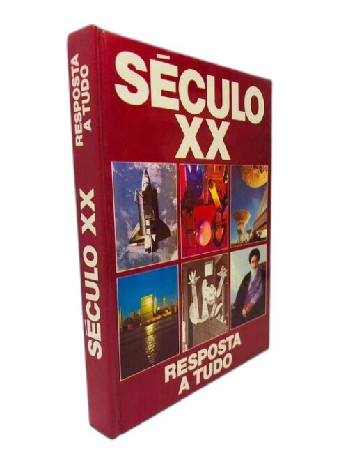 Século XX Reposta a Tudo